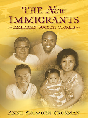cover image of The New Immigrants: American Success Stories
